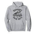 Support Wildlife Raise Funny Camping Hoodie - Trendy Graphic Men Women - T-Shirt, Sweatshirt, Hoodie