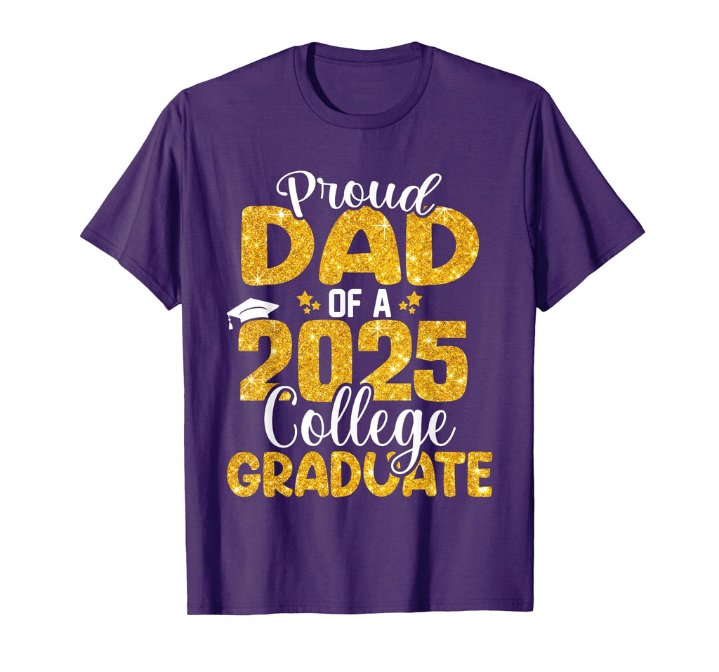 Proud Dad 2025 College Graduate Senior T-Shirt - Trendy Graphic Men Women - T-Shirt, Sweatshirt, Hoodie