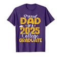 Proud Dad 2025 College Graduate Senior T-Shirt - Trendy Graphic Men Women - T-Shirt, Sweatshirt, Hoodie