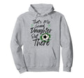Thats My Granddaughter Out There Hoodie - Fun Novelty Design Men Women - T-Shirt, Sweatshirt, Hoodie