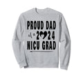 Nicu Graduate 2024 Celebration Proud Dad Sweatshirt - Unique Graphic Unisex - T-Shirt, Sweatshirt, Hoodie