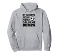 My Favorite Soccer Player Calls Me Bumpa Hoodie - Streetwear Style Unisex - T-Shirt, Sweatshirt, Hoodie