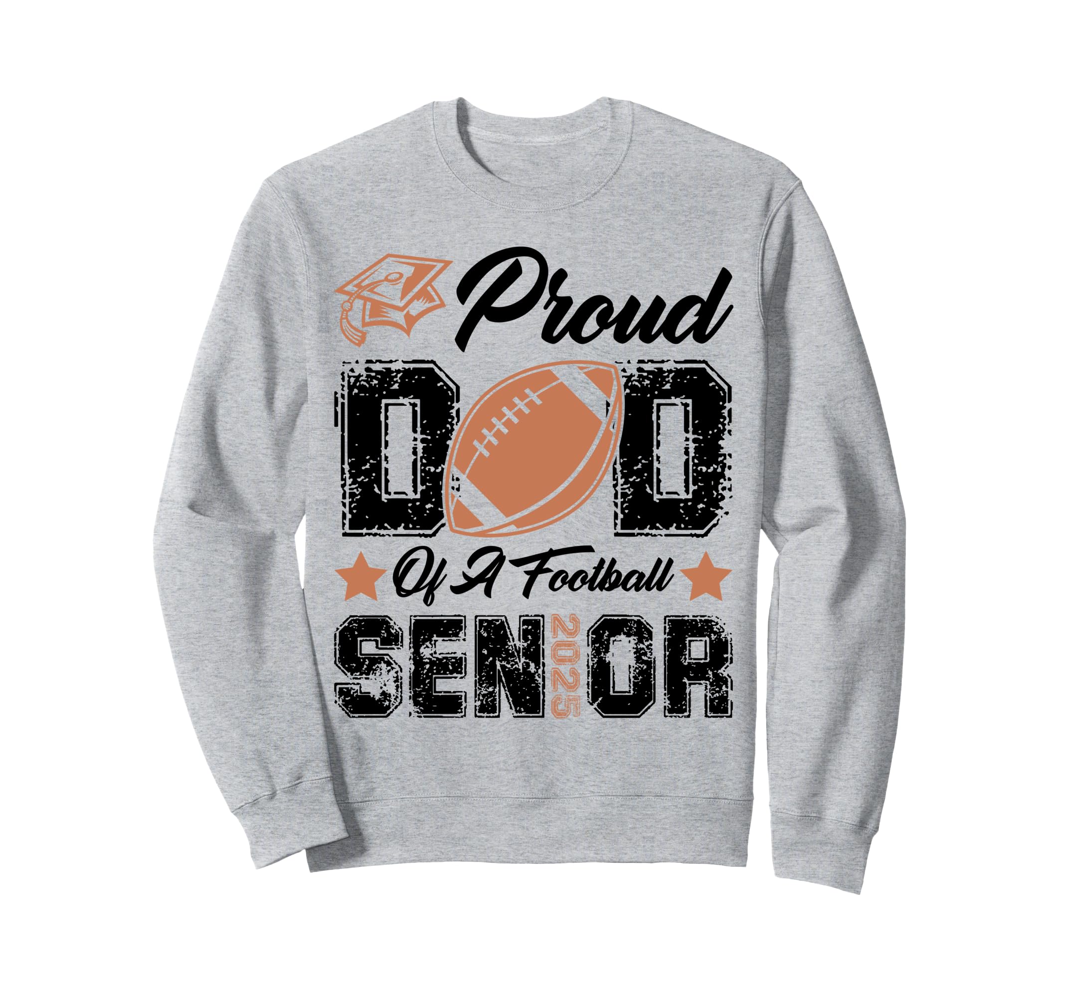 Proud Dad Football Senior 2025 Sweatshirt - Aesthetic Graphic for Adults - T-Shirt, Sweatshirt, Hoodie