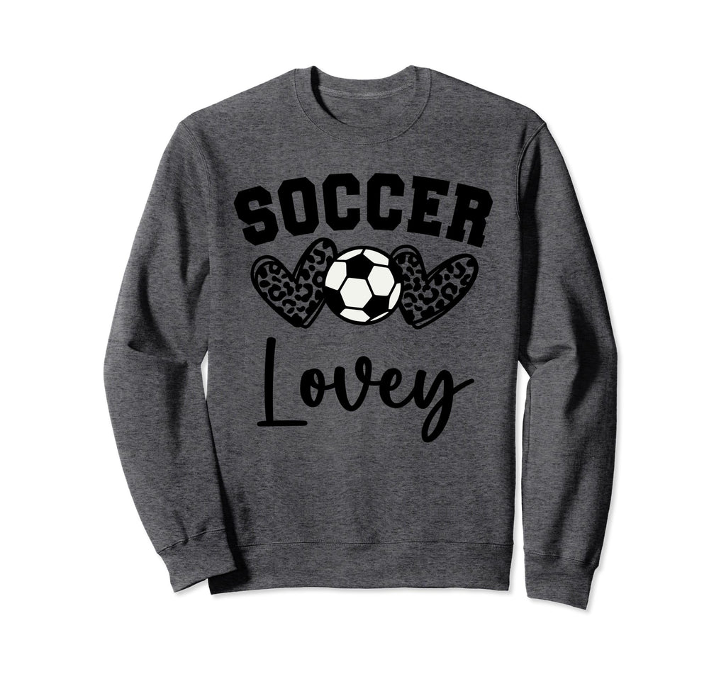 Soccer Lovey Matching Family Soccer Sweatshirt - Streetwear Style Men Women - T-Shirt, Sweatshirt, Hoodie