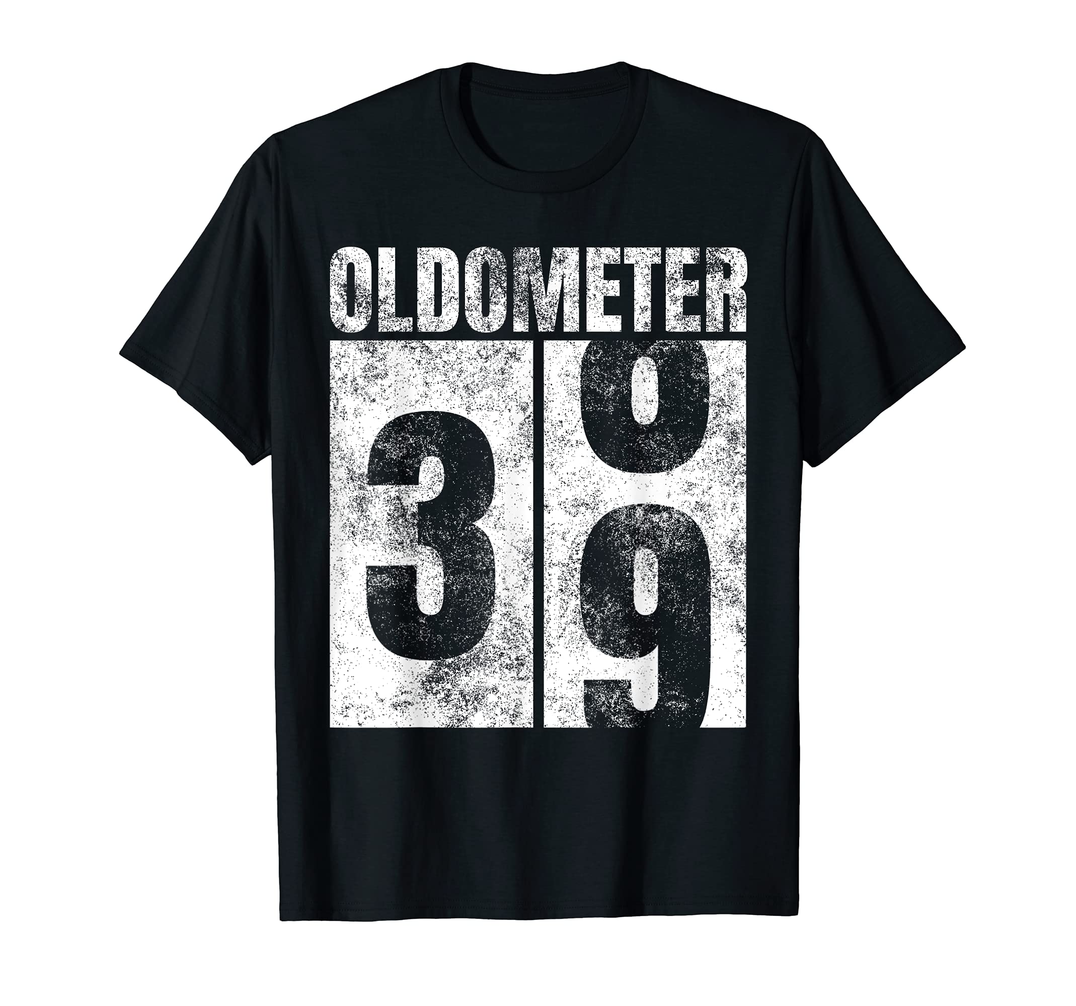 Oldometer 38 39 Yrs Old Bday 39Th T-Shirt - Streetwear Style for Adults - T-Shirt, Sweatshirt, Hoodie