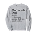 Motorcycle Dad Definition Funny Sweatshirt - Aesthetic Graphic Unisex - T-Shirt, Sweatshirt, Hoodie