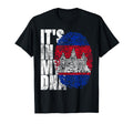 Its My Dna Cambodian Gifts Khmer T-Shirt - Novelty Apparel Unisex - T-Shirt, Sweatshirt, Hoodie