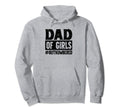 Dad Outnumbered Dads Father Funny Hoodie - Fun Novelty Design Men Women - T-Shirt, Sweatshirt, Hoodie