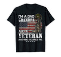 Im Dad Grandpa And Veteran Nothing T-Shirt - Novelty Apparel Men Women - T-Shirt, Sweatshirt, Hoodie