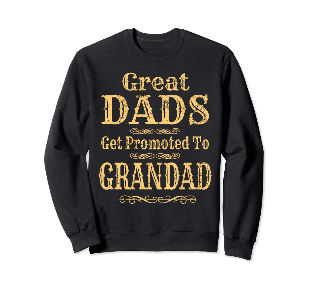 Grandad Grandpa Grandfather Gift Sweatshirt - Streetwear Style for Adults - T-Shirt, Sweatshirt, Hoodie