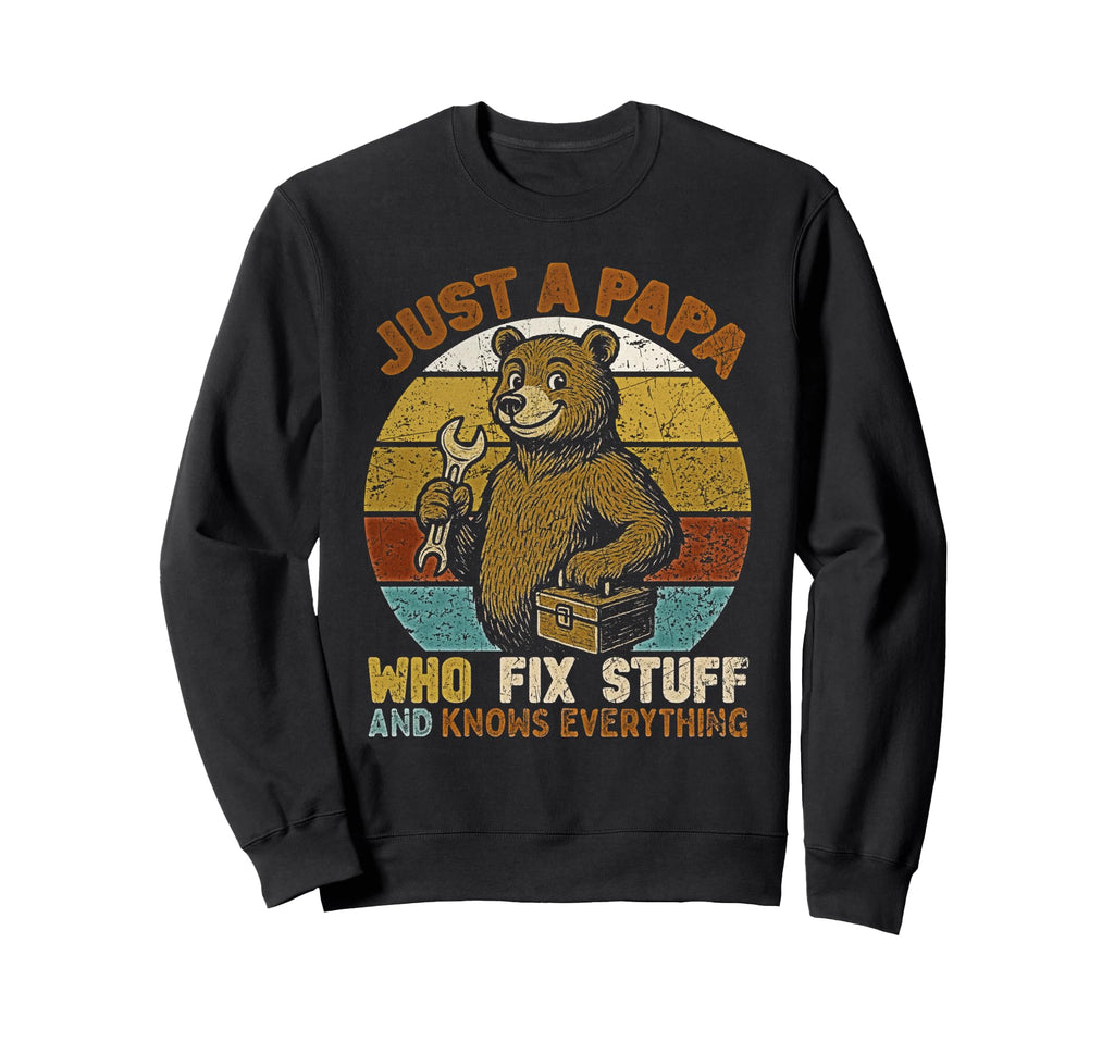 Papa Fixes Everything Bear Funny Sweatshirt - Aesthetic Graphic Unisex - T-Shirt, Sweatshirt, Hoodie