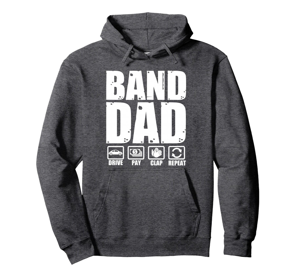 Funny Marching Band Dad Father Fathers Day Hoodie - Unique Graphic Unisex - T-Shirt, Sweatshirt, Hoodie