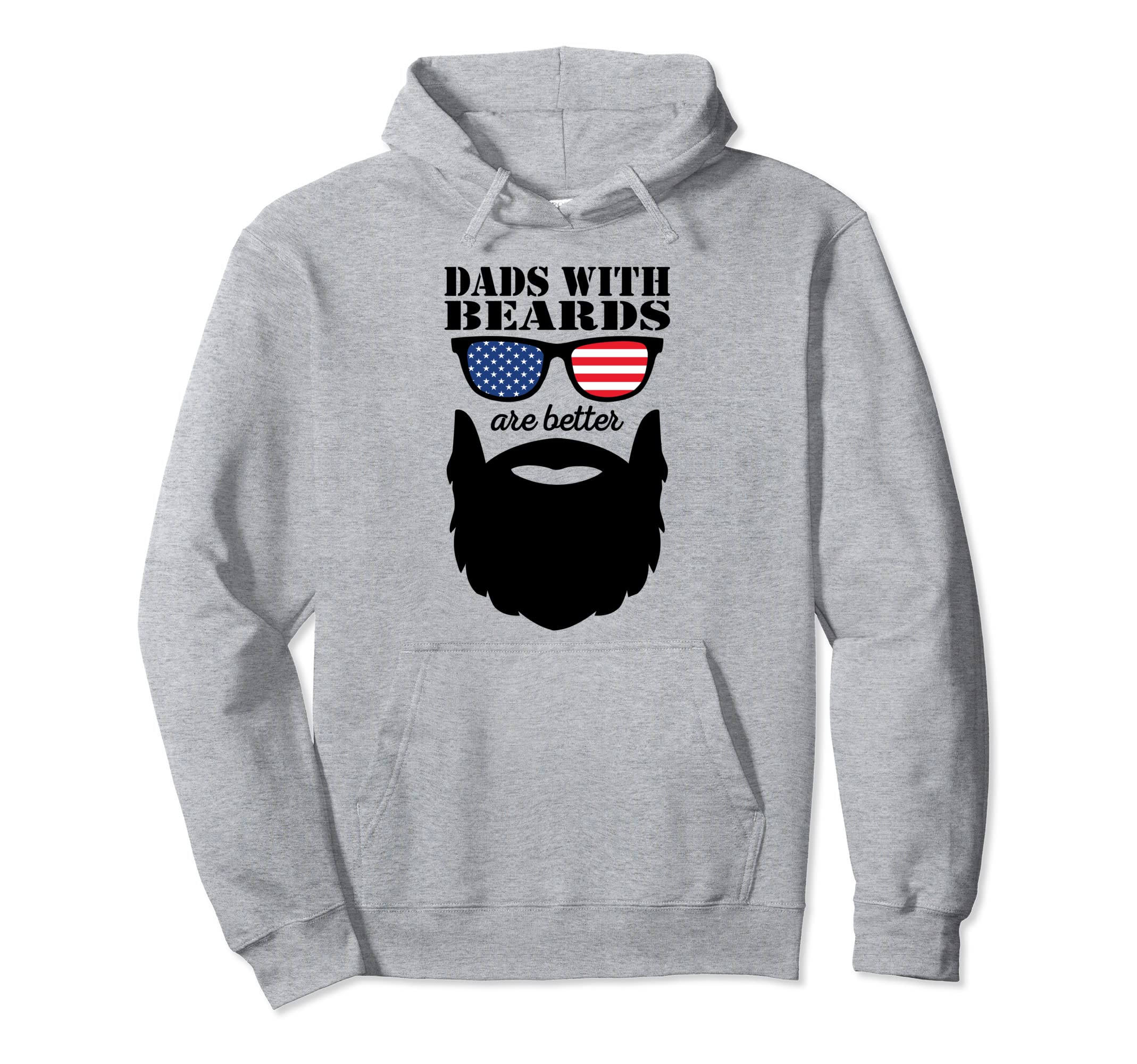 Bearded Dad Dads Beards Are Better Hoodie - Streetwear Style Men Women - T-Shirt, Sweatshirt, Hoodie