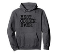 Best Cousin Ever Hoodie - Aesthetic Graphic for Adults - T-Shirt, Sweatshirt, Hoodie