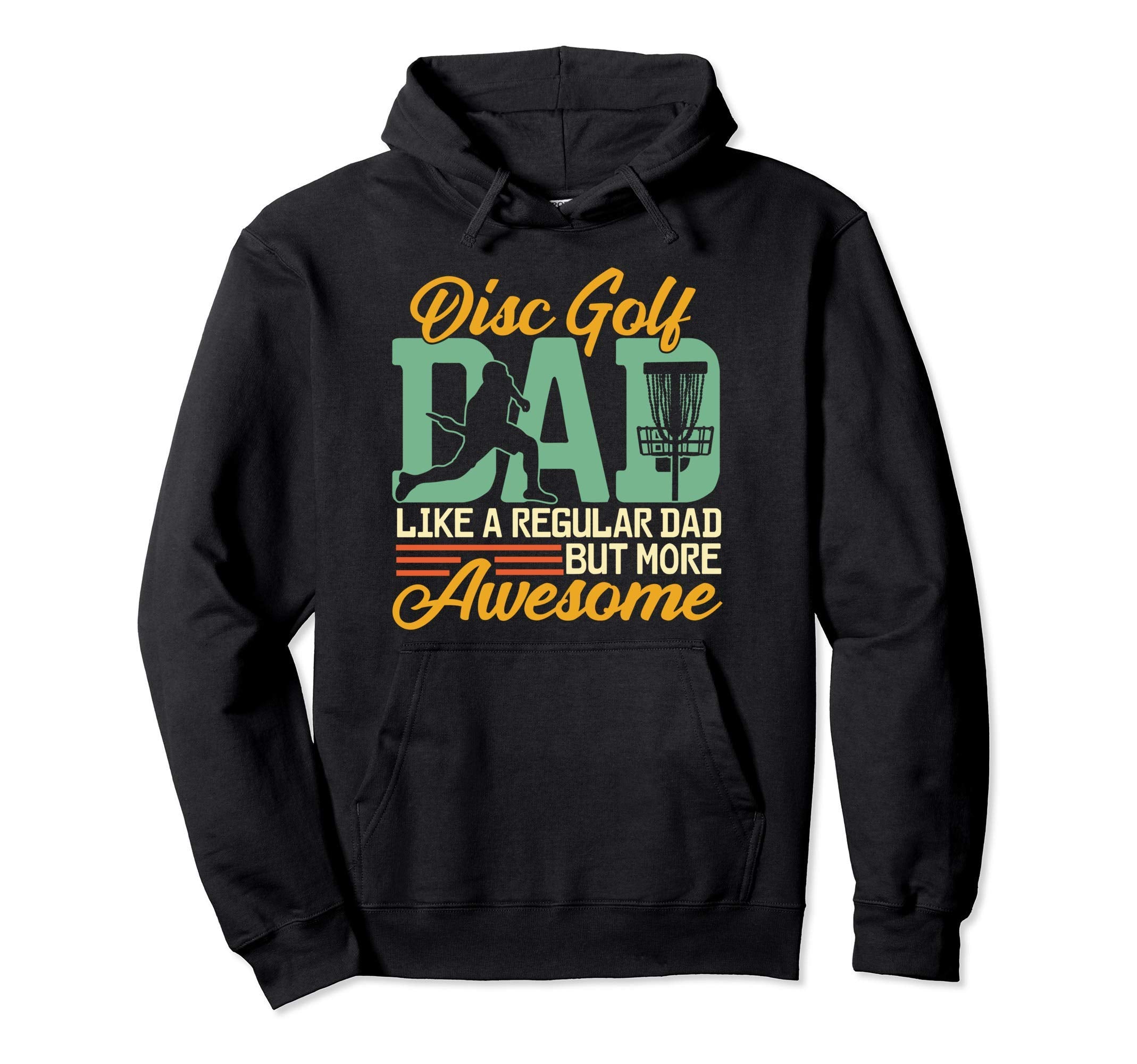 Disc Golf Accessories And Fathers Day Hoodie - Novelty Apparel Men Women - T-Shirt, Sweatshirt, Hoodie