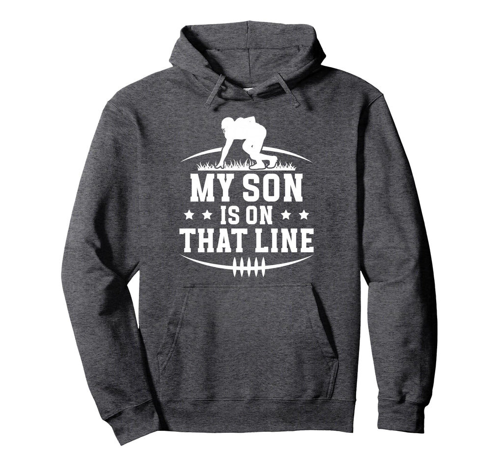 That Football Line Dad Football Lineman Hoodie - Unique Graphic Men Women - T-Shirt, Sweatshirt, Hoodie