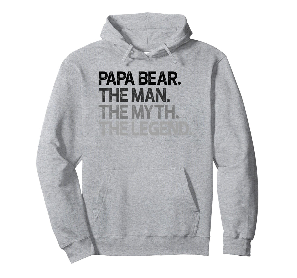 Papa Bear Myth Legend Gift Hoodie - Aesthetic Graphic for Adults - T-Shirt, Sweatshirt, Hoodie