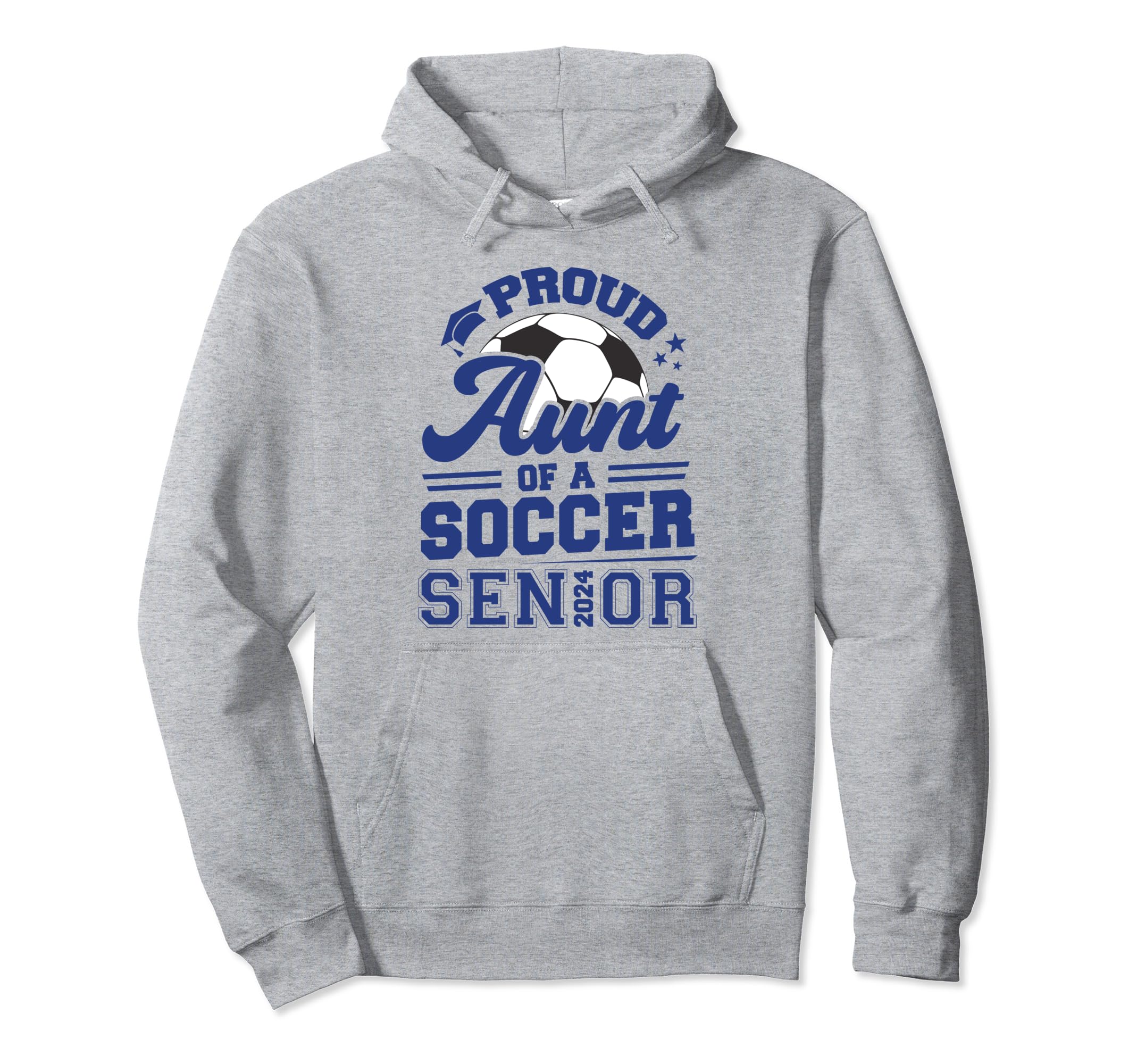 Proud Aunt 2024 Senior Soccer Hoodie - Unique Graphic for Adults - T-Shirt, Sweatshirt, Hoodie