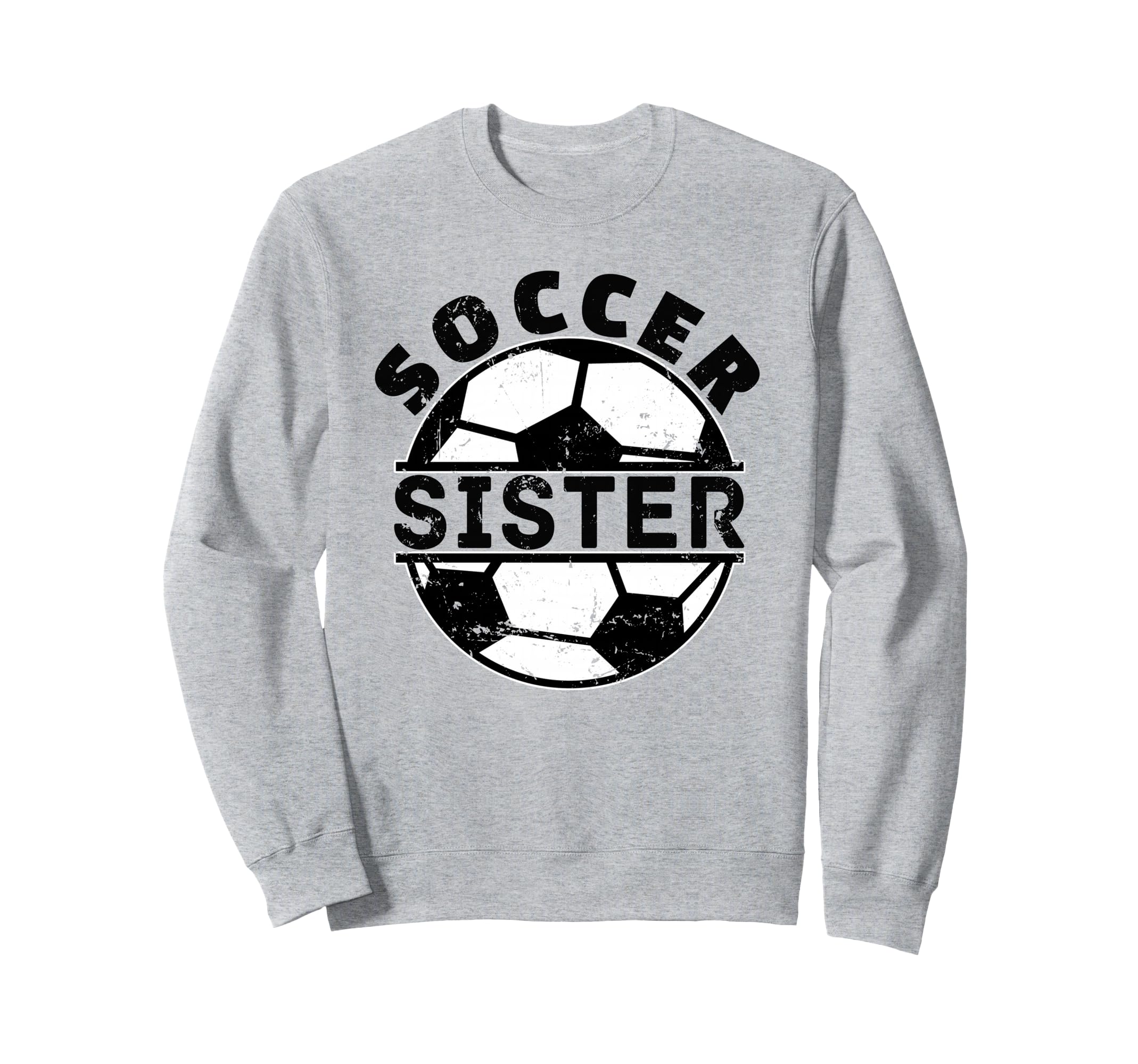 Soccer Sister Sweatshirt - Aesthetic Graphic Unisex - T-Shirt, Sweatshirt, Hoodie