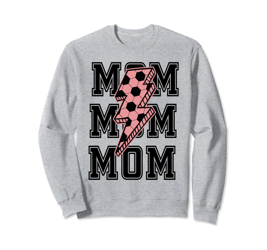 Soccer Mom Mama Mommy Soccer Mother Sweatshirt - Novelty Apparel Unisex - T-Shirt, Sweatshirt, Hoodie