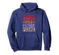Its Not Dad Bod Its Father Figure Hoodie - Aesthetic Graphic for Adults - T-Shirt, Sweatshirt, Hoodie