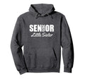 2025 Senior Little Sister Senior Hoodie - Aesthetic Graphic for Adults - T-Shirt, Sweatshirt, Hoodie