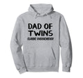 Dad Twins Overachiever Hoodie - Fun Novelty Design Unisex - T-Shirt, Sweatshirt, Hoodie