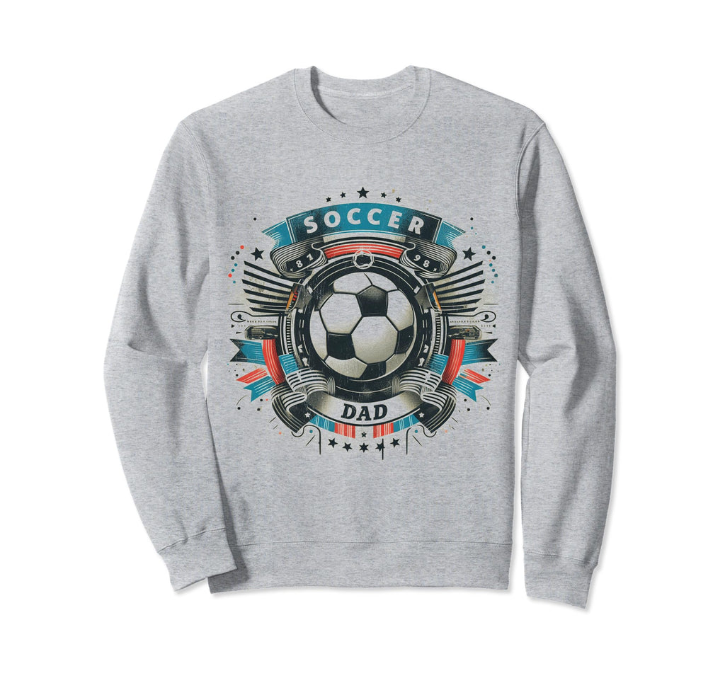 Soccer Dad Family Matching Dad Sweatshirt - Streetwear Style Men Women - T-Shirt, Sweatshirt, Hoodie