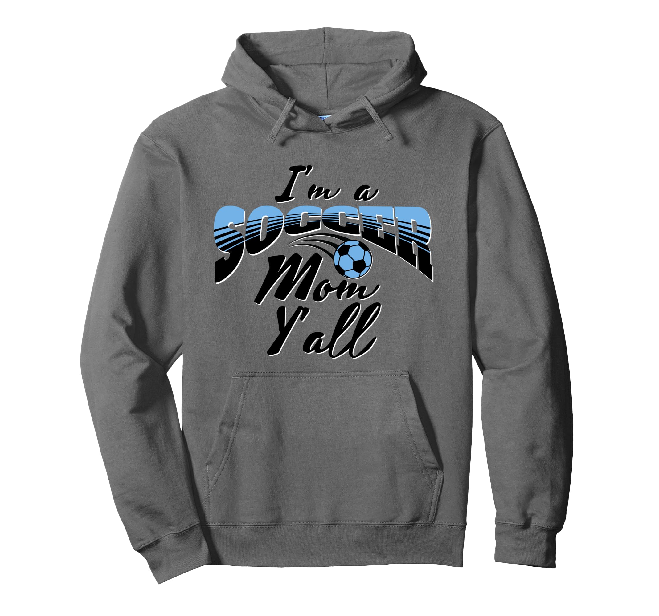 Mom Soccer Lover Soccer Mom Gift Hoodie - Fun Novelty Design Men Women - T-Shirt, Sweatshirt, Hoodie