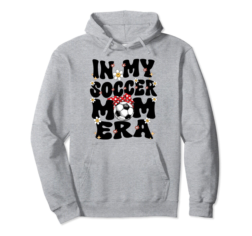 My Soccer Mom Era Groovy Soccer Mom Hoodie - Streetwear Style for Adults - T-Shirt, Sweatshirt, Hoodie