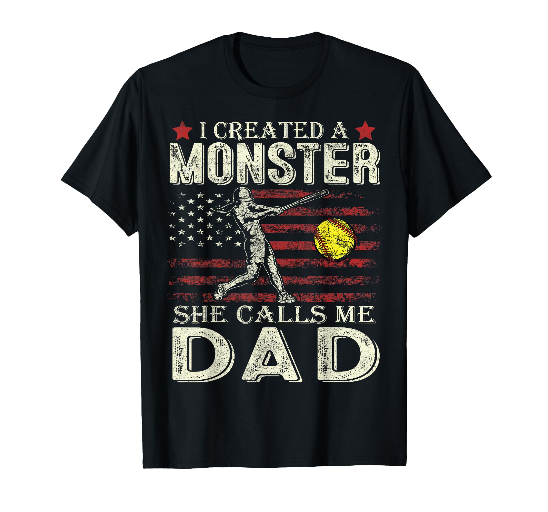 I Created Monster She Calls Me Dad T-Shirt - Novelty Apparel for Adults - T-Shirt, Sweatshirt, Hoodie
