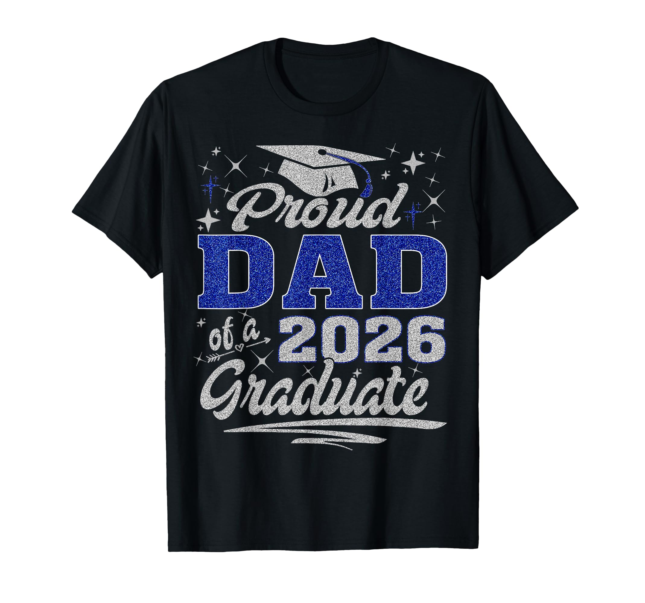 Proud Dad Class 2026 Graduate Senior T-Shirt - Minimalist Print for Adults - T-Shirt, Sweatshirt, Hoodie