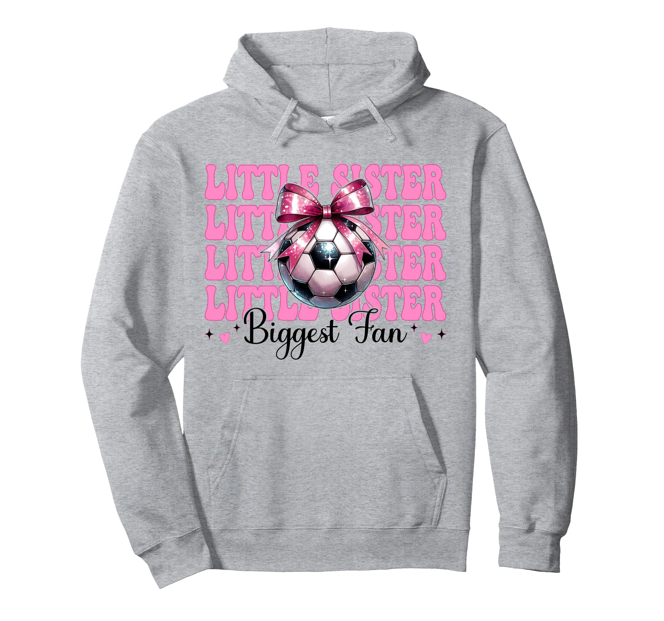 Soccer Sister Soccer Coquette Little Hoodie - Fun Novelty Design Men Women - T-Shirt, Sweatshirt, Hoodie