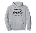 Promoted To Daddy 2023 Dad Father Hoodie - Minimalist Print Unisex - T-Shirt, Sweatshirt, Hoodie
