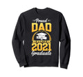 Proud Dad Class 2021 Graduate Sweatshirt - Streetwear Style Men Women - T-Shirt, Sweatshirt, Hoodie