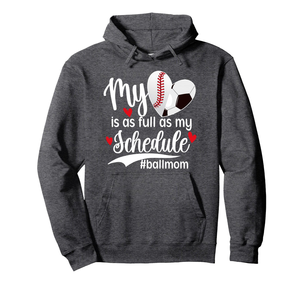 Ball Mom Proud Baseball Soccer Mom Hoodie - Novelty Apparel Unisex - T-Shirt, Sweatshirt, Hoodie