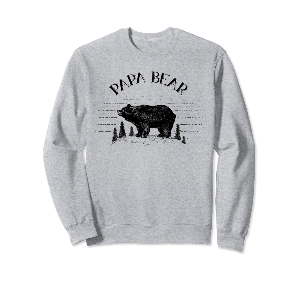 Papa Bear Sweatshirt - Casual Everyday Wear Men Women - T-Shirt, Sweatshirt, Hoodie