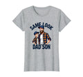 Same Dad Son Matching Family T-Shirt - Fun Novelty Design Men Women - T-Shirt, Sweatshirt, Hoodie