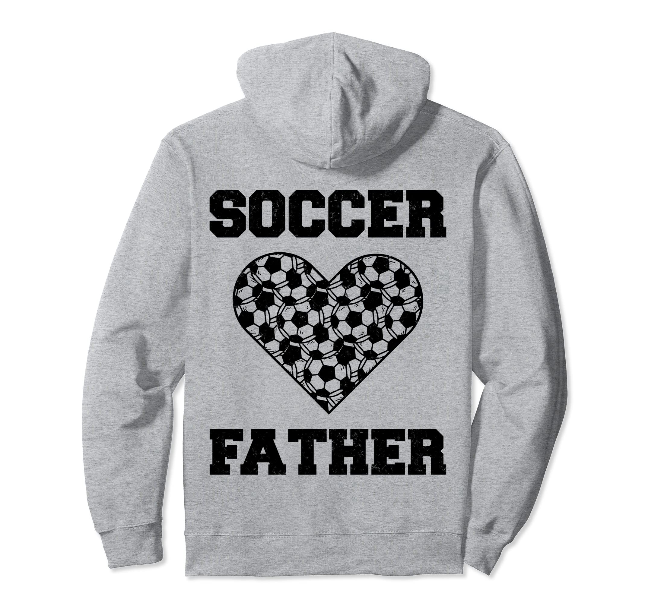 Soccer Father Family Matching Sport Lover Hoodie - Unique Graphic Unisex - T-Shirt, Sweatshirt, Hoodie