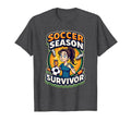 Soccer Season Survivor Funny Soccer Mom T-Shirt - Graphic Print Unisex - T-Shirt, Sweatshirt, Hoodie