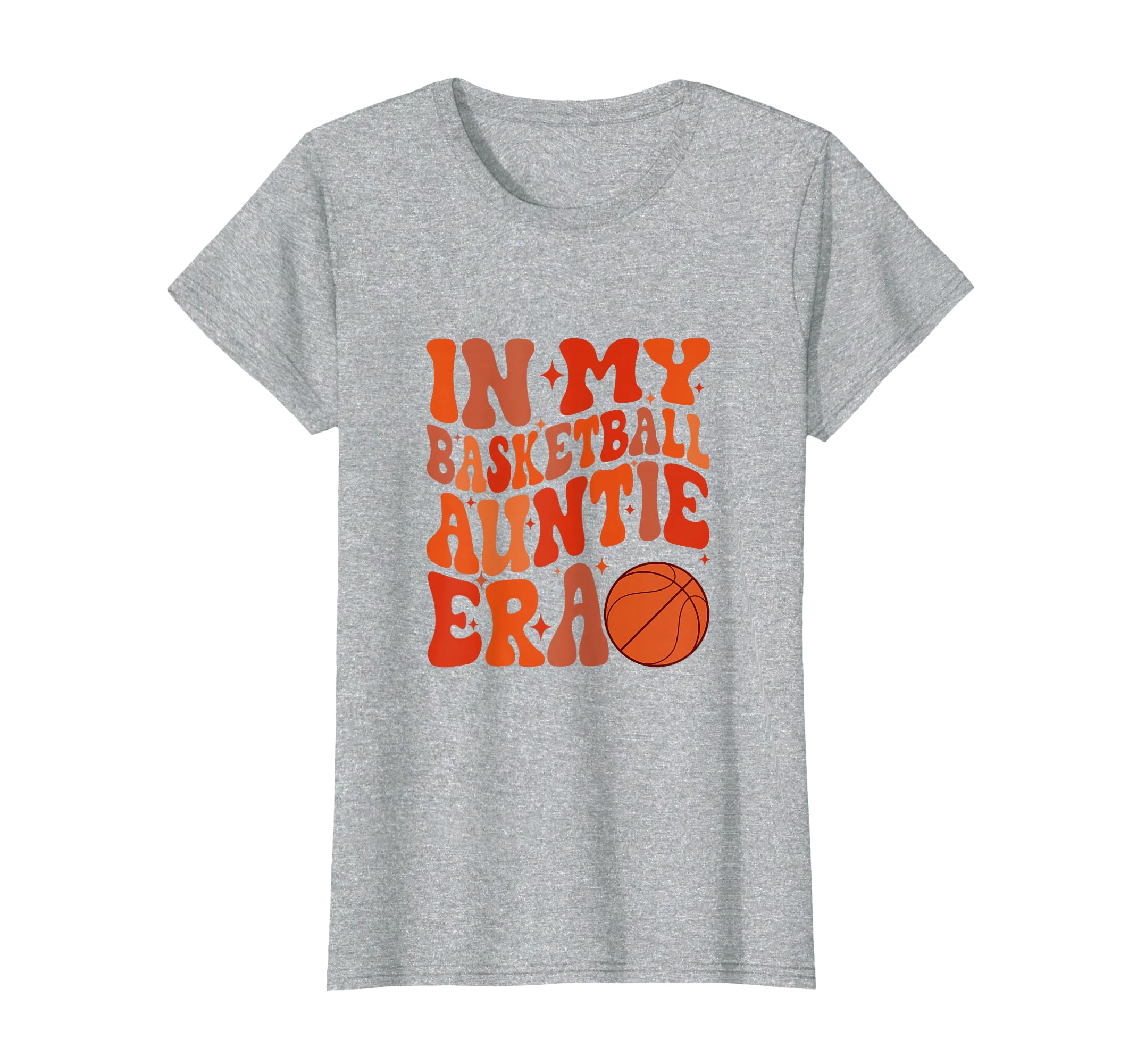 My Basketball Auntie Era Funny Aunt T-Shirt - Custom Art Print for Adults - T-Shirt, Sweatshirt, Hoodie