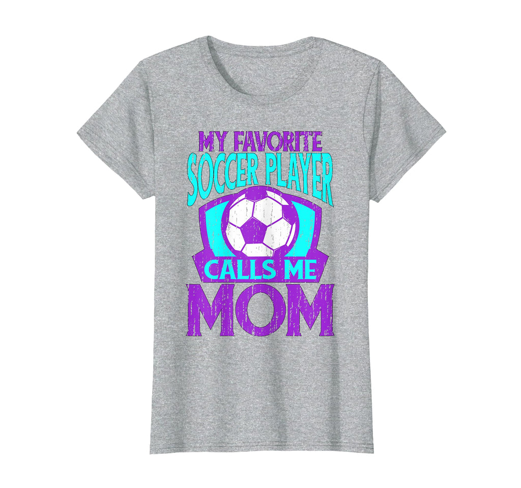 Soccer Mom My Favorite Player Calls Me T-Shirt - Unique Graphic for Adults - T-Shirt, Sweatshirt, Hoodie