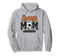 Soccer Mom Orange Soccer Player Calls Hoodie - Streetwear Style for Adults - T-Shirt, Sweatshirt, Hoodie