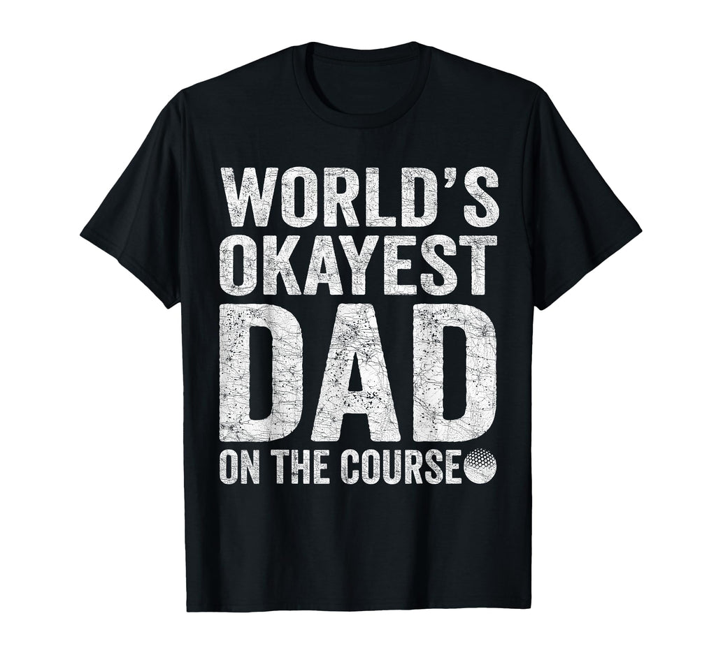 Worlds Best Dad Course Fathers Day T-Shirt - Trendy Graphic for Adults - T-Shirt, Sweatshirt, Hoodie