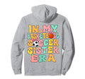 My Basketball Soccer Sister Era Hoodie - Aesthetic Graphic for Adults - T-Shirt, Sweatshirt, Hoodie