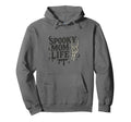 Spooky Mom Life Halloween Skeleton Drip Hoodie - Fun Novelty Design Unisex - T-Shirt, Sweatshirt, Hoodie