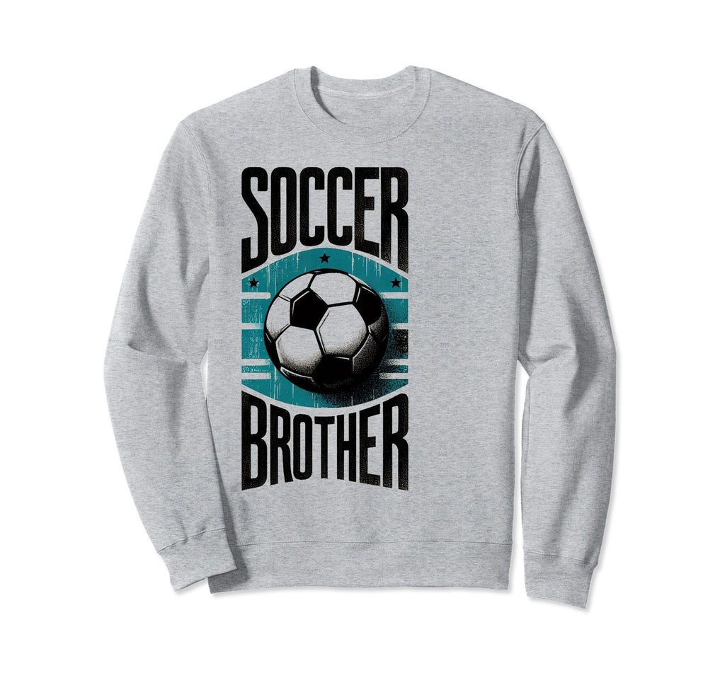 Soccer Brother Family Matching Team Sweatshirt - Streetwear Style Unisex - T-Shirt, Sweatshirt, Hoodie