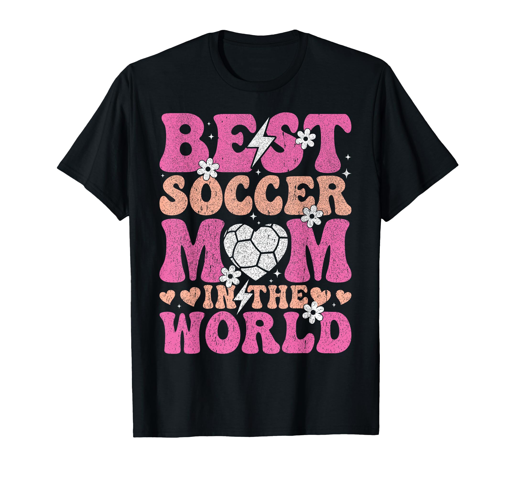 Best Soccer Mom World Mother Gift Play T-Shirt - Graphic Print Unisex - T-Shirt, Sweatshirt, Hoodie