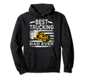 Best Trucking Dad Ever Big Rid Trucker Hoodie - Fun Novelty Design Unisex - T-Shirt, Sweatshirt, Hoodie