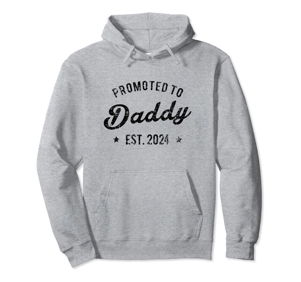 Promoted To Daddy 2024 Expecting Dad Father Hoodie - Novelty Apparel Unisex - T-Shirt, Sweatshirt, Hoodie